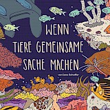 <b>Buch: „Wenn Tiere gemeinsame Sache machen“, Hardcover, 12 Seiten, 32 x 16 cm, Gestaltung: Lena Schaffer, Gerstenberg Verlag 2017, 12,95€</b>